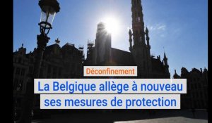 Déconfinement : la Belgique allège à nouveau ses mesures de protection