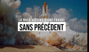 Arnaque historique : la NASA victime d'une fraude sans précédent qui lui a valu 626 millions d'euros