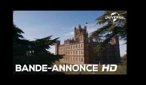 Downton Abbey / Bande-Annonce Officielle VF (Au cinéma le 25 septembre)