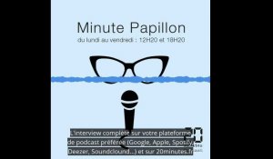 Minute Papillon! Info soir - 13 mai 2019