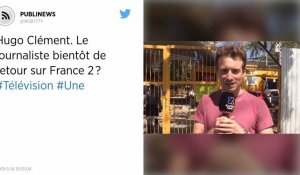 Hugo Clément. Le journaliste bientôt de retour sur France 2 ?