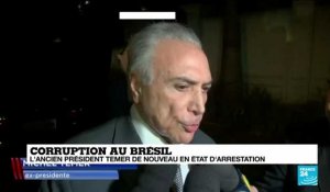 L'ancien président brésilien Michel Temer de nouveau en état d'arrestation