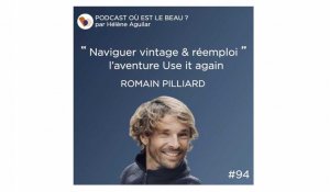 Podcast : Romain Pilliard - Où est le beau ? - Elle Déco