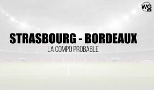 La compo probable des Girondins face à Strasbourg