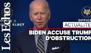 Joe Biden accuse l'administration Trump d' « obstruction »