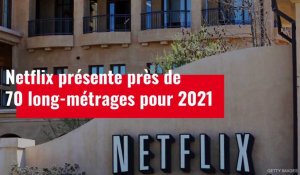 VIDÉO. Netflix présente près de 70 long-métrages pour 2021