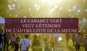 Charleville-Mézières: le Cabaret vert veut s'étendre