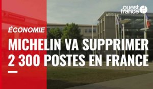Économie. Michelin va supprimer jusqu'à  2 300 postes en France