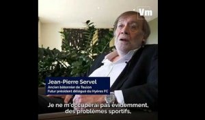 Jean-Pierre Servel explique son rôle dans la future organisation du Hyères Football Club