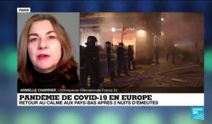 Pandémie de Covid-19 en Europe : retour au calme aux Pays-Bas après plusieurs nuits d'émeutes
