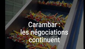 Carambar : les négociations continuent