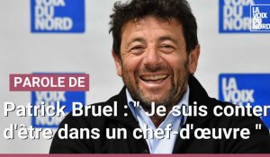 Patrick Bruel: " Le Prénom est un chef-d'œuvre, je suis content d'être dedans "