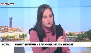 VIDEO. Saint-Brevin : la réaction de la Secrétaire d'Etat nantaise Sarah El Haïry