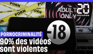 Pornocriminalité : 90 % des vidéos pornographiques en ligne contiennent des violences