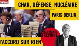 Char, défense, nucléaire : Paris-Berlin, d’accord sur rien