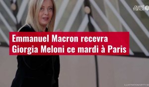 VIDÉO. Emmanuel Macron recevra Giorgia Meloni ce mardi à Paris