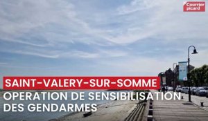 Opération de sensibilisation des gendarmes à Saint-Valery-sur-Somme