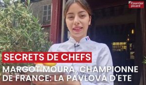 Serie "Secrets de chefs" la pavlova d'été de Margot Moura, championne de France junior de dessert