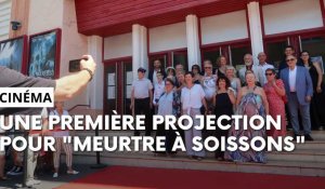 La première projection du film Meurtre à Soissons