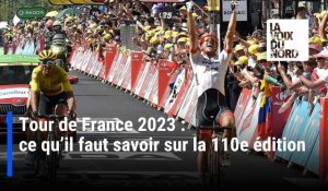 Tour de France 2023 : ce qu’il faut savoir sur la 110e édition