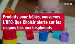 VIDÉO. Produits pour bébés, conserves… L’UFC-Que Choisir alerte sur les risques liés aux b