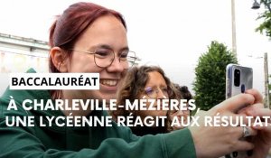 Une lycéenne de Charleville-Mézières réagit aux résultats du baccalauréat 