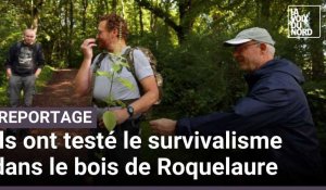 Ils ont testé le survivalisme dans le bois de Roquelaure près de Béthune