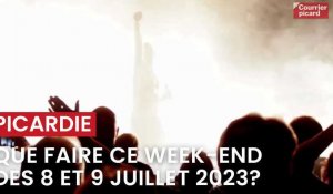 Que faire ce week-end des 8 et 9 juillet 2023 en Picardie?