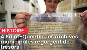 A Saint-Quentin, les archives municipales regorgent de trésors