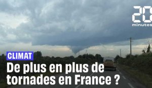 Climat : Les tornades sont-elles plus nombreuses en France à cause du changement climatique ?