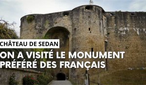 On a visité le château de Sedan, monument élu préféré des Français