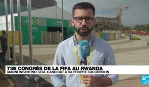 73e Congrès de la Fifa au Rwanda : Gianni Infantino seul candidat à sa propre succession