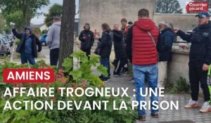 Agression de Jean-Baptiste Trogneux : Action devant la prison