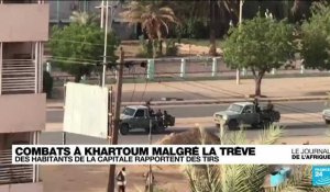 Au Soudan, des combats à Khartoum malgré l'entrée en vigueur d'une nouvelle trêve