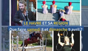 Que faire samedi 8 et dimanche 9 avril au Havre et dans sa région ?