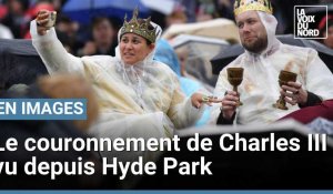 Le couronnement de Charles III vu depuis Hyde Park