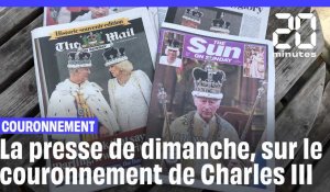 Couronnement : La presse du dimanche sur le couronnement de Charles III