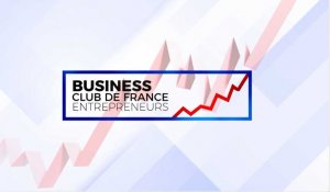 BUSINESS CLUB DE FRANCE du 22 mai