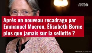 VIDÉO. Après un nouveau recadrage par Emmanuel Macron, Élisabeth Borne plus que jamais sur la sellette ?