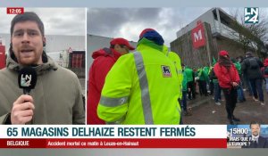 65 magasins Delhaize restent fermés: le point sur la situation