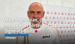 Alain Boghossian, champion du monde 98 et porteur de la flamme à Digne-les-Bains