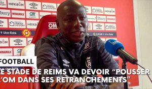 Stade de Reims - Olympique de Marseille : l’avant-match avec Samba Diawara