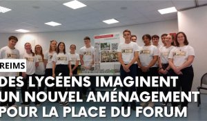 Les lycéens d'Arago à Reims repensent la place du Forum à Reims