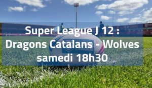 Super League J12 Dragons Catalans - Wolves