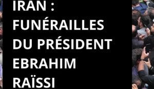 IRAN : Funérailles du président  EBRAHIM RAÏSSI