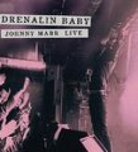 Adrenalin Baby - Johnny Marr Live