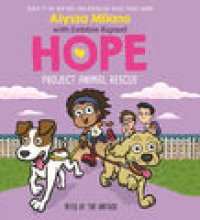 Project Animal Rescue - Hope, Book 2 (Unabridged)