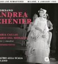 Giordano: Andrea Chénier (1955 - Milan) - Callas Live Remastered