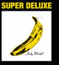 The Velvet Underground & Nico (45th Anniversary / Super Deluxe Edition)