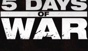 Etat De Guerre 5 Days Of War Bande Annonce Trailer Vf Hd Sur Orange Videos